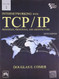 Internetworking with TCP/IP Volume 1 by Douglas Comer