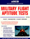 Military Flight Aptitude Tests by Arco