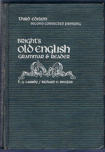 Bright's Old English Grammar and Reader