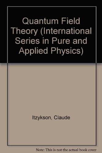 Quantum Field Theory by Claude Itzykson