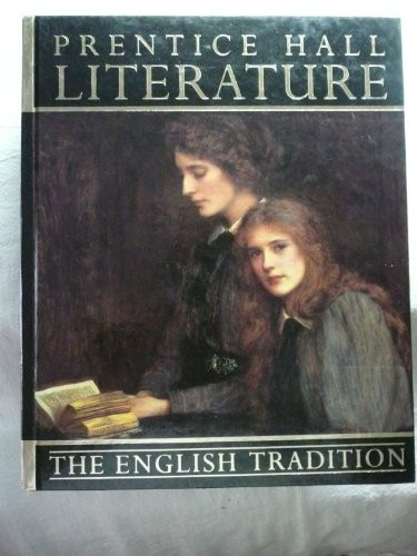 Prentice Hall Literature: The English Tradition