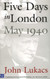 Five Days in London: May 1940