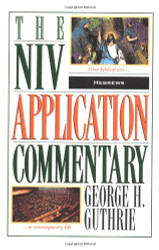 NIV Application Commentary: Hebrews by Guthrie George H