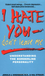 I Hate You Don't Leave Me