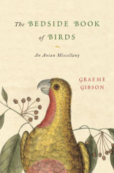 Bedside Book of Birds: An Avian Miscellany