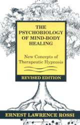 Psychobiology of Mind-Body Healing