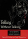 Telling Without Talking