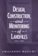 Design Construction and Monitoring of Landfills