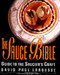 Sauce Bible: Guide to the Saucier's Craft