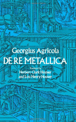 De Re Metallica (Dover Earth Science)