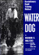Water Dog: Revolutionary Rapid Training Method