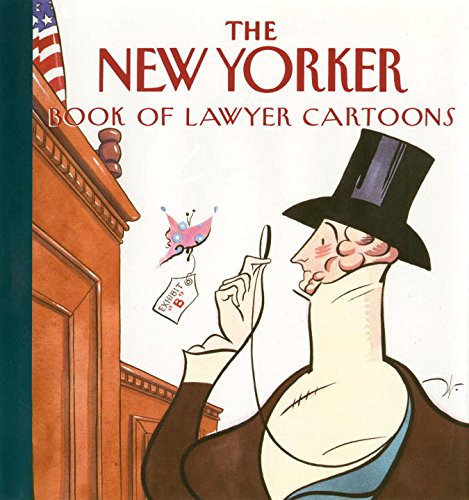 New Yorker Book of Lawyer Cartoons