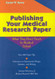 Publishing Your Medical Research