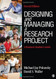 Designing And Managing A Research Project