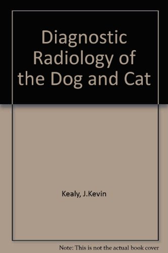 Diagnostic Radiology and Ultrasonography of the Dog and Cat