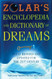 Zolar's Encyclopedia and Dictionary of Dreams