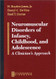 Neuromuscular Disorders of Infancy Childhood and Adolescence