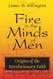 Fire in the Minds of Men: Origins of the Revolutionary Faith