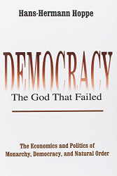 Democracy-The God That Failed