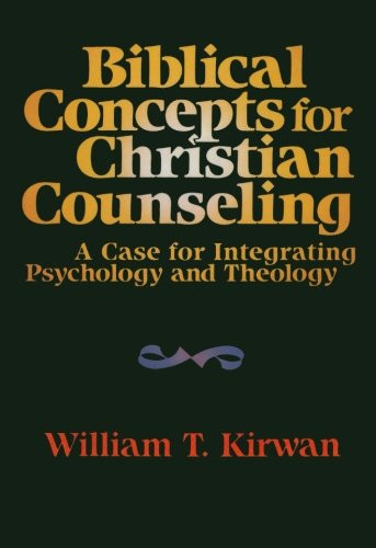 Biblical Concepts for Christian Counseling