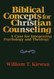 Biblical Concepts for Christian Counseling