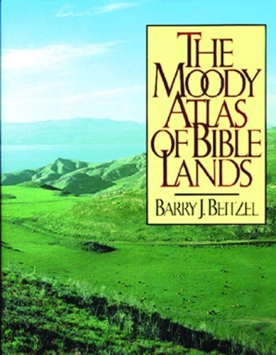 Moody Atlas of Bible Lands