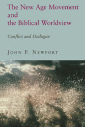 New Age Movement and the Biblical Worldview