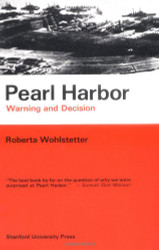 Pearl Harbor: Warning and Decision