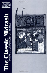 Classic Midrash: Tannaitic Commentaries on the Bible