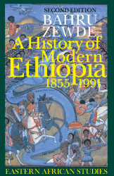 History of Modern Ethiopia 1855 1991