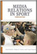 Media Relations in Sport