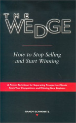 Wedge: How to Stop Selling and Start Winning