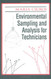 Environmental Sampling And Analysis For Technicians by Csuros Maria