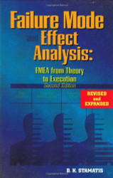 Failure Mode And Effect Analysis by Stamatis