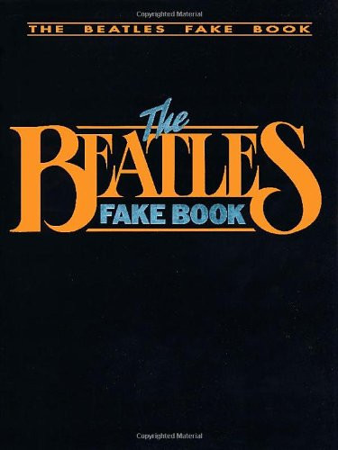 Beatles Fake Book: C Edition (Fake Books)
