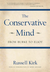 Conservative Mind: From Burke to Eliot