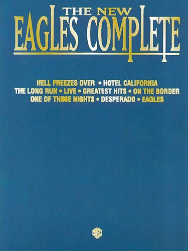 New Eagles Complete: Piano/Vocal/Chords