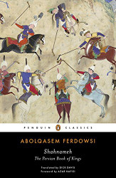 Shahnameh: The Persian Book of Kings (Penguin Classics)