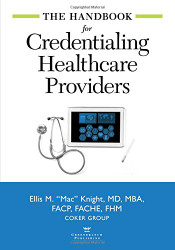 Handbook for Credentialing Healthcare Providers
