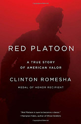 Red Platoon: A True Story of American Valor