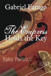 Empress Holds The Key (Jack Rogan Mysteries) (Volume 1)