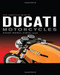 Complete Book of Ducati Motorcycles: Every Model Since 1946