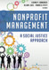 Nonprofit Management: A Social Justice Approach