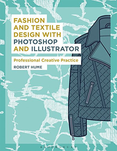 Fashion and Textile Design with Photoshop and Illustrator