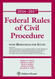 Federal Rules of Civil Procedure with Resources for Study