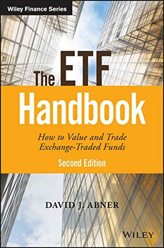 ETF Handbook: How to Value and Trade Exchange Traded Funds