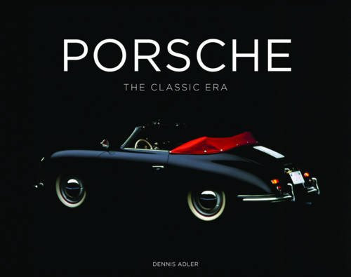 Porsche: The Classic Era