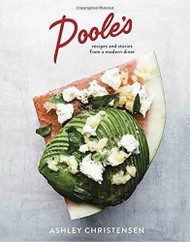 Poole's: Recipes and Stories from a Modern Diner