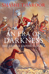 Era of Darkness: The British Empire in India