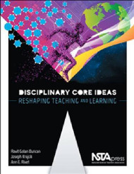 Disciplinary Core Ideas. Reshaping Teaching and Learning - PB402X
